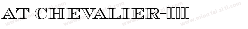 at chevalier字体转换